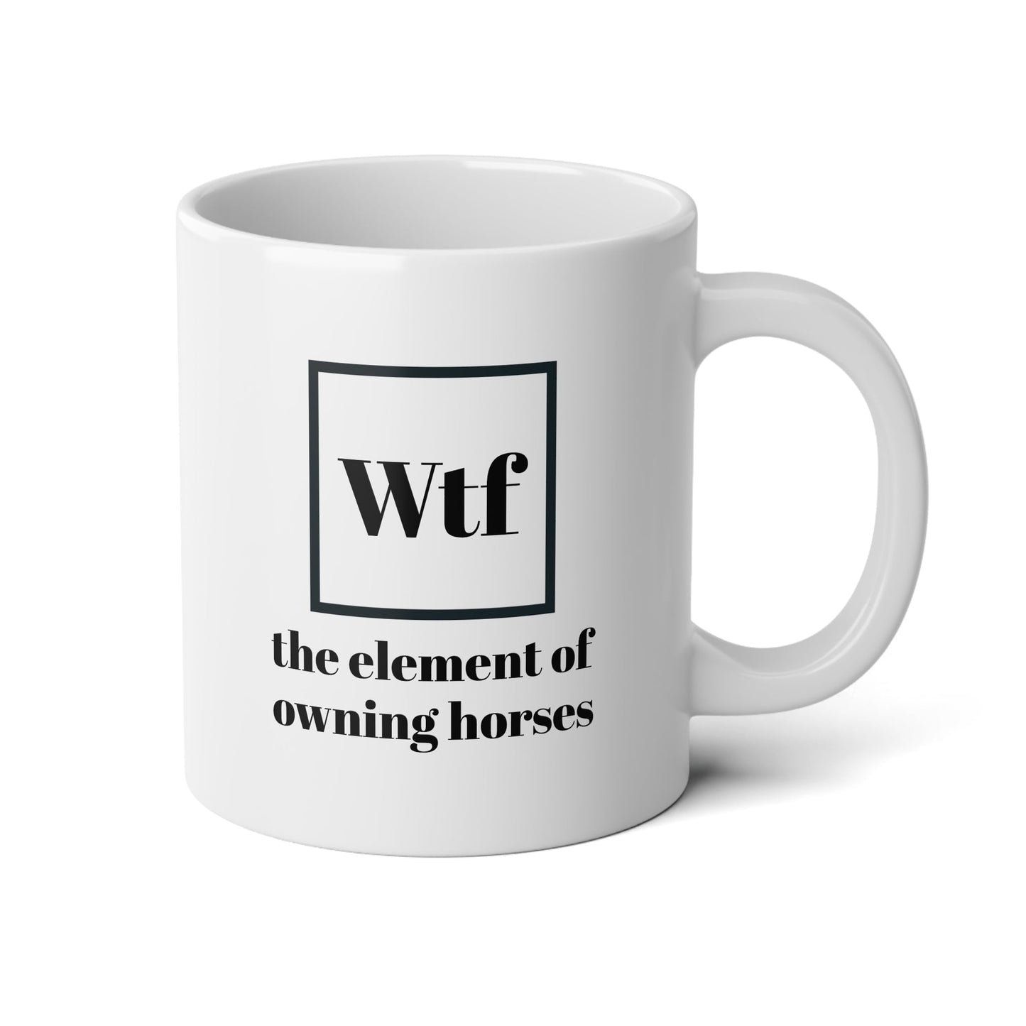 Jumbo Mug, 20oz - Wtf