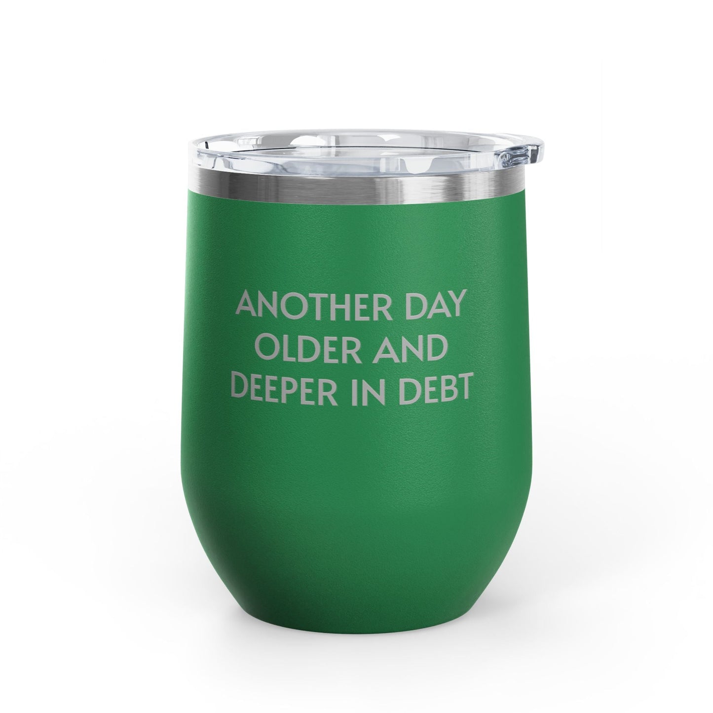 Wine Tumbler, 12oz - Another Day Older