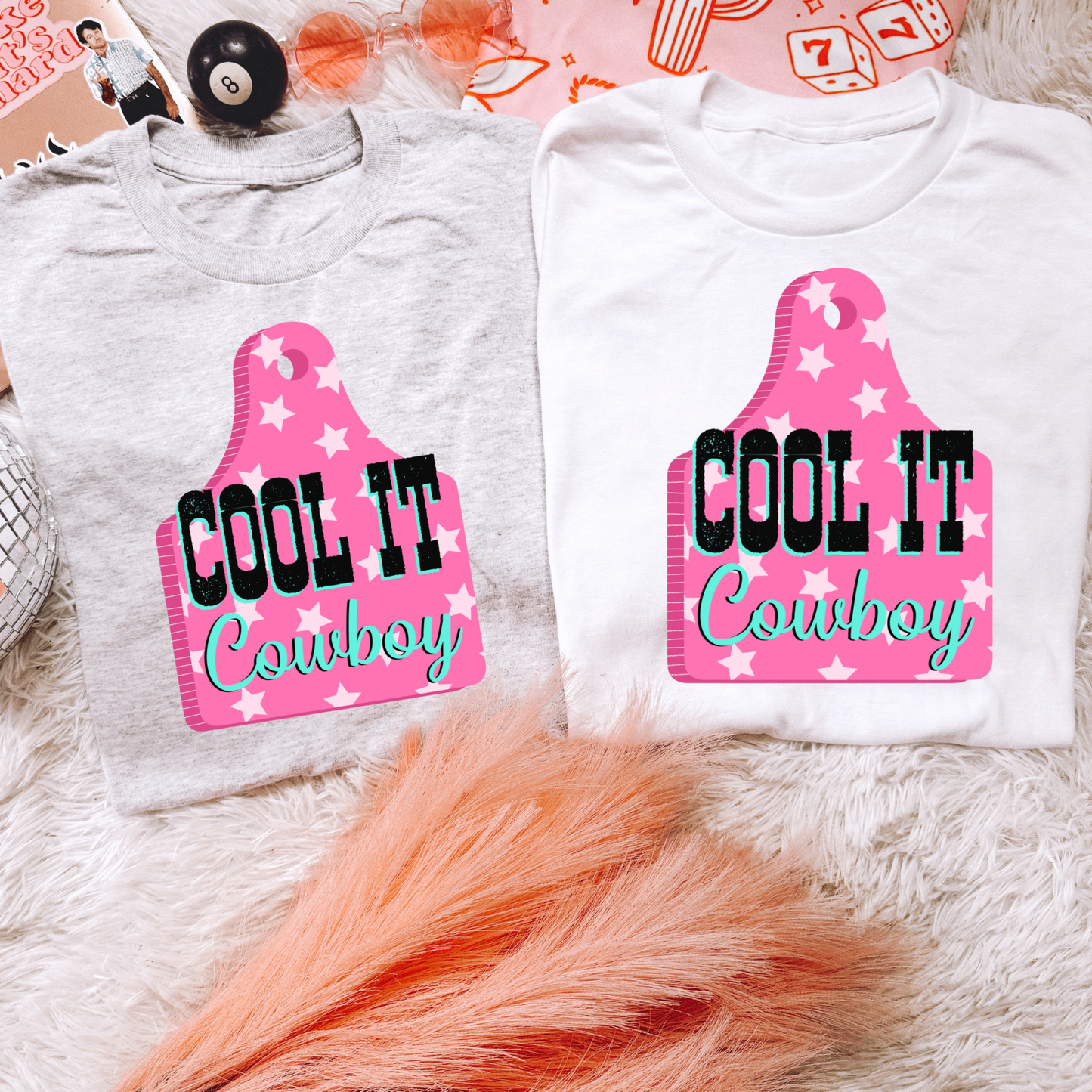 Cool It Cowboy TEE or CREWNECK
