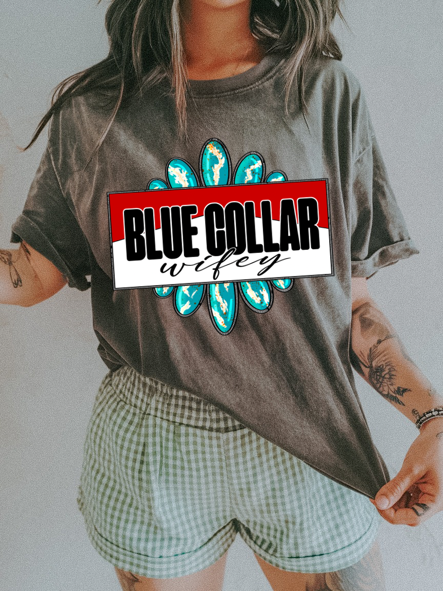 Blue Collar Wifey Tee