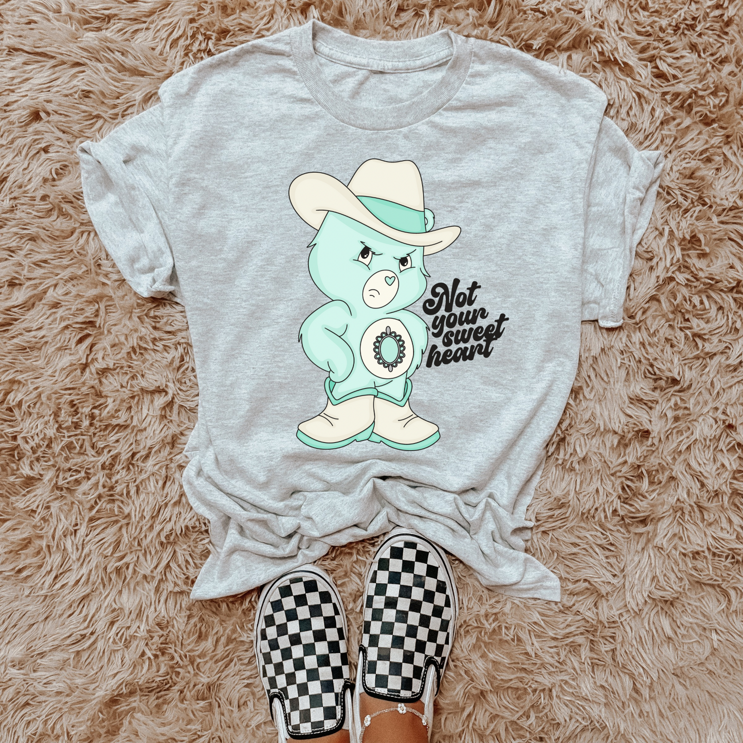 Not Your Sweetheart TEE or CREWNECK