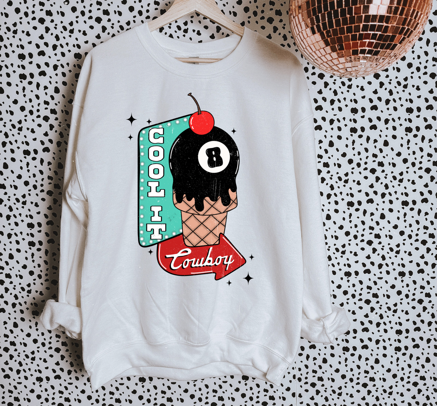 Cool It Cowboy TEE or CREWNECK