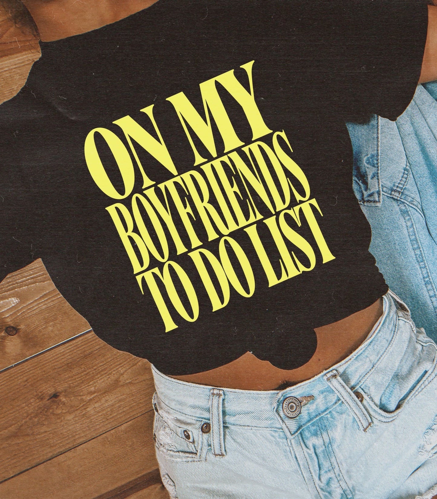 Boyfriends to do List tee