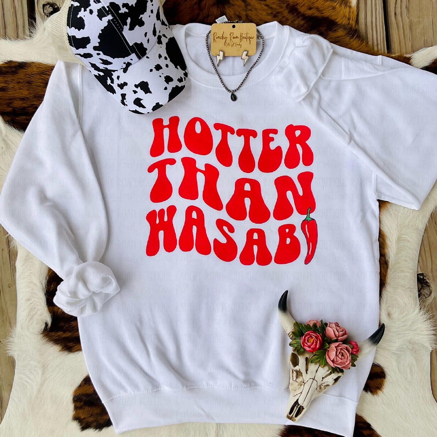 Hotter Than Wasbi Sweatshirt