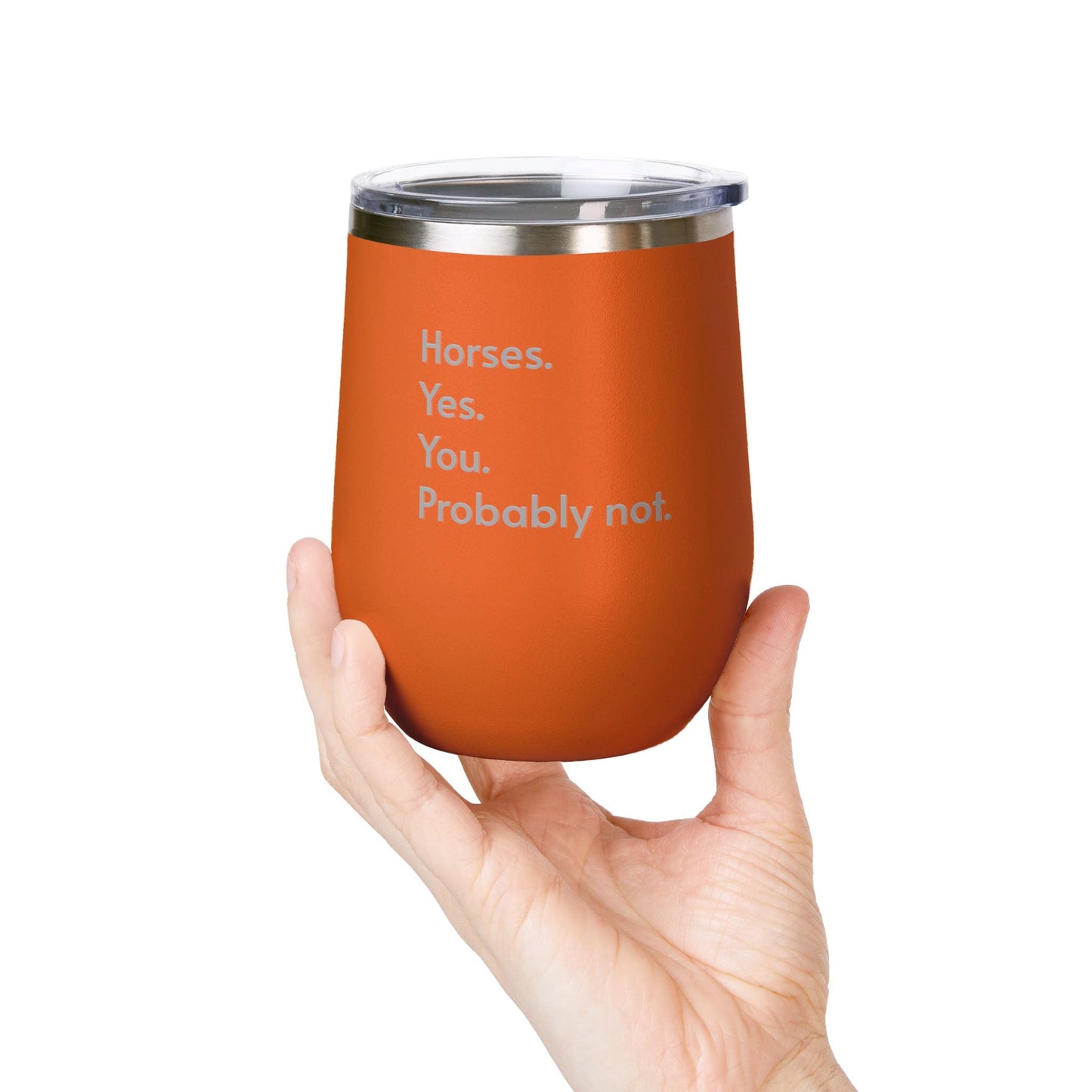 Wine Tumbler, 12oz - Horses. Yes.
