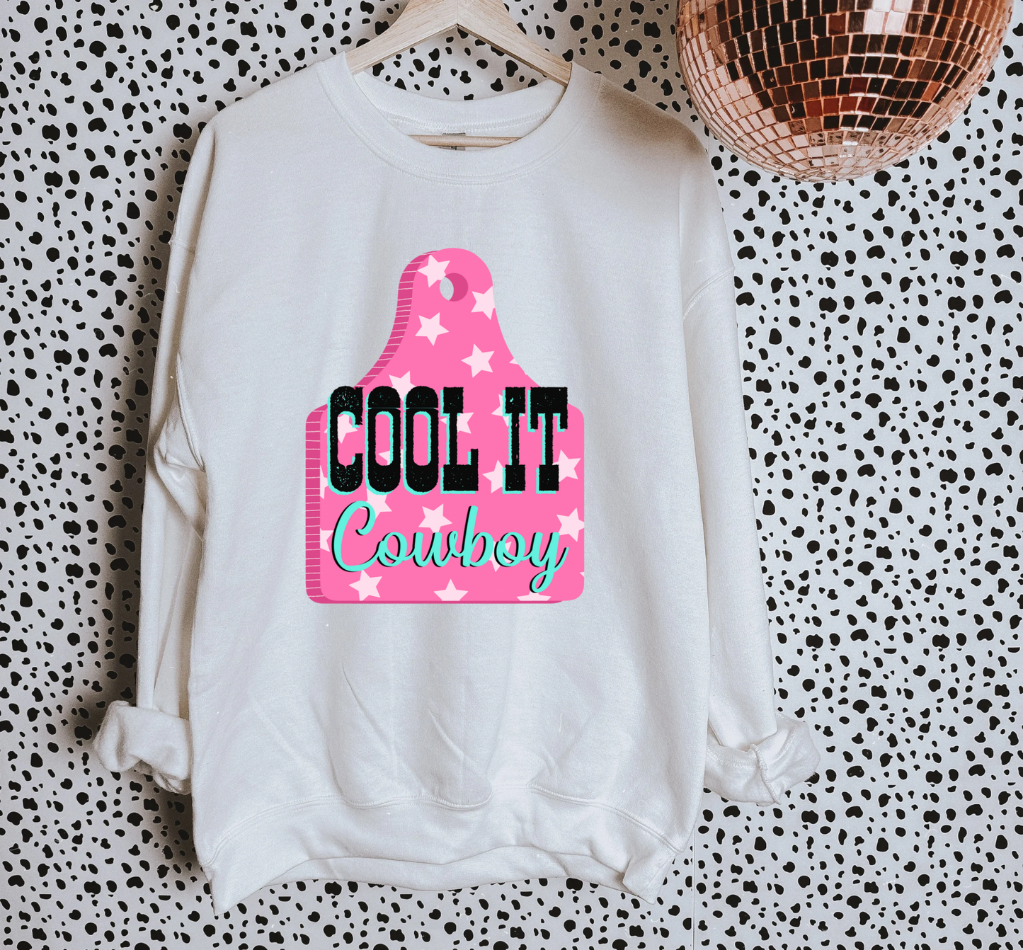 Cool It Cowboy TEE or CREWNECK