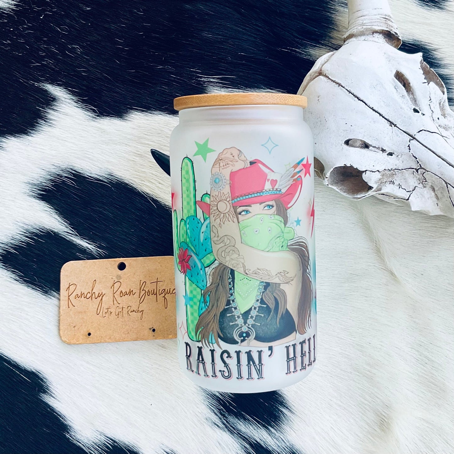 Raisin Hell Cowgirl Western Glass Tumbler