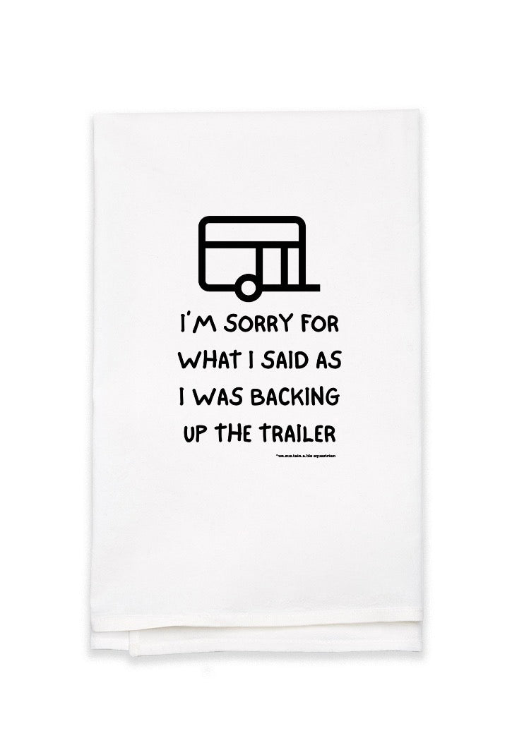 White Flour Sack Tea Towel - 27" x 27" - Sorry/Trailer