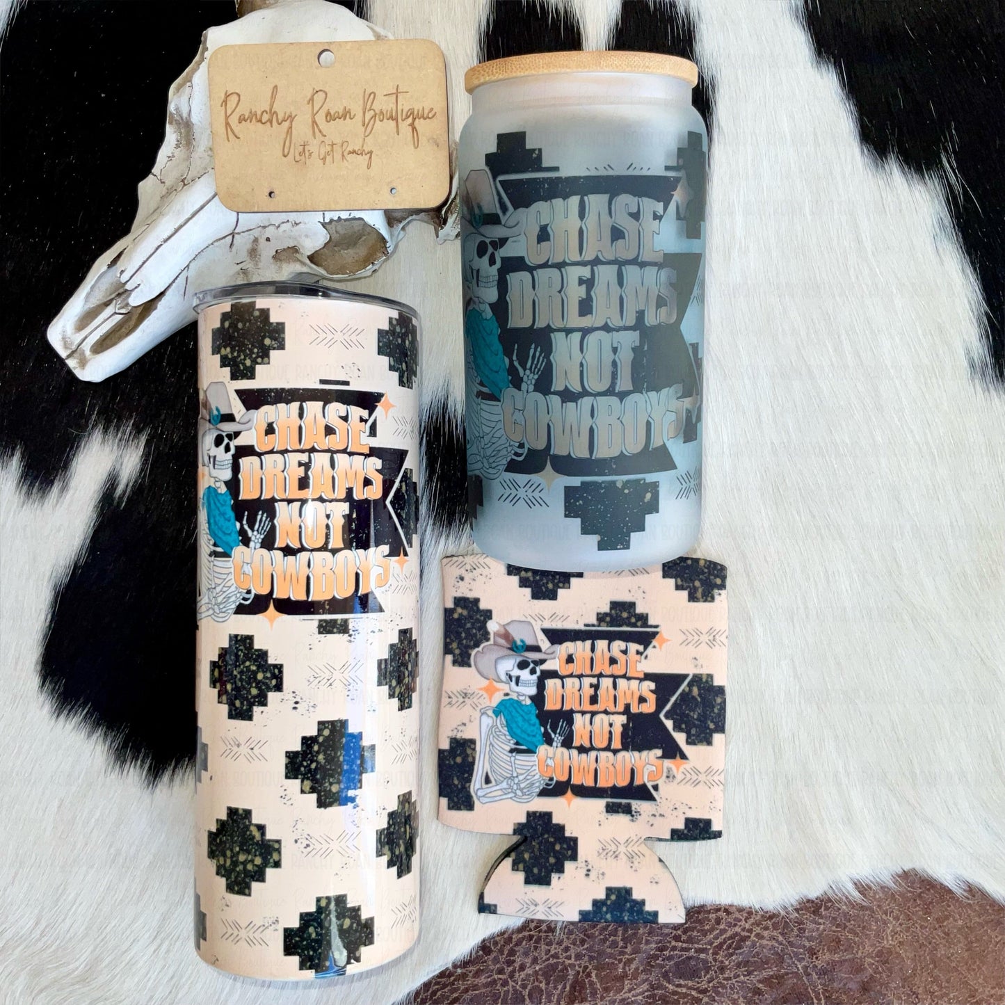 Chase Dreams Not Cowboys Western Skinny Tumbler