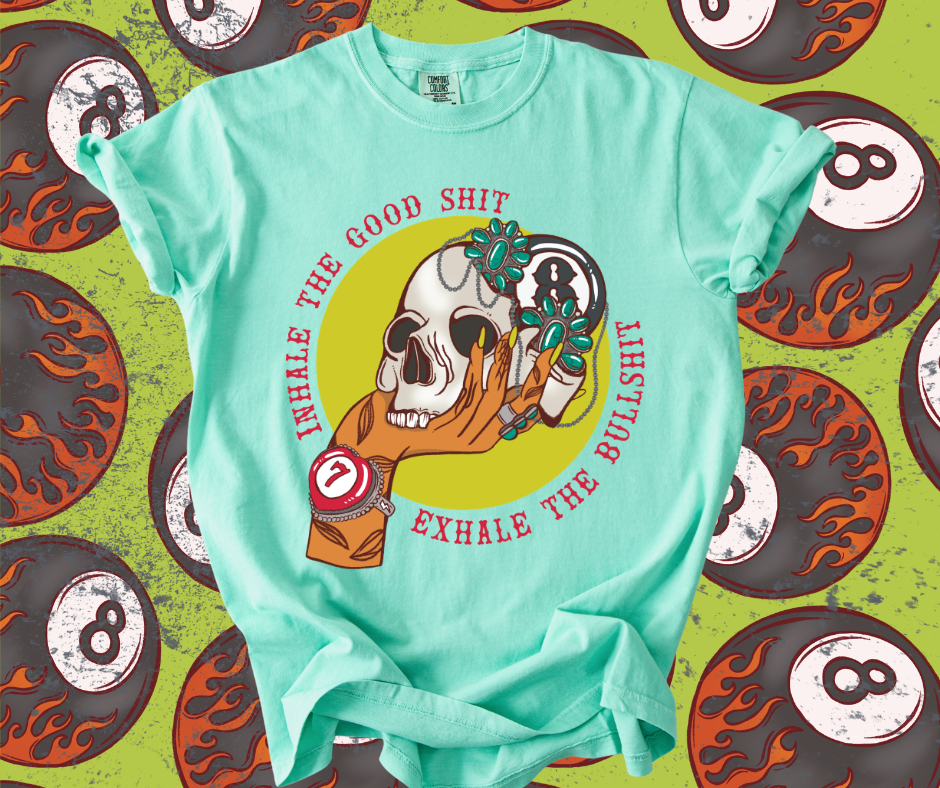 Inhale the Good shit tee