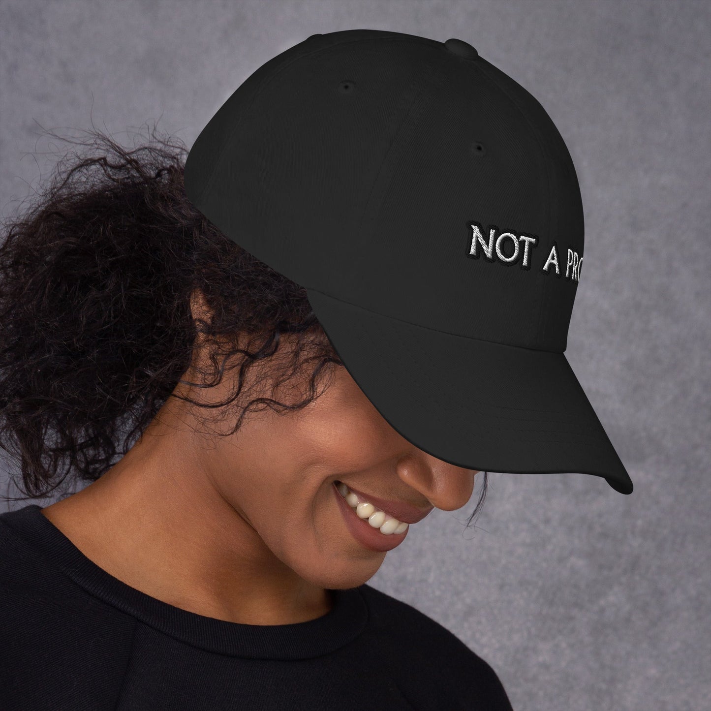 Dad hat - Not A Pro