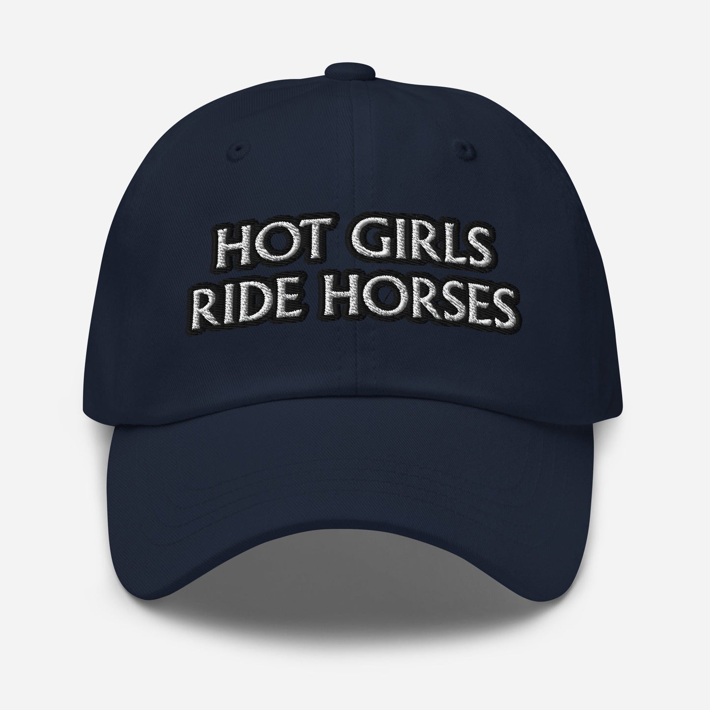 Dad hat - Hot Girls Ride Horses