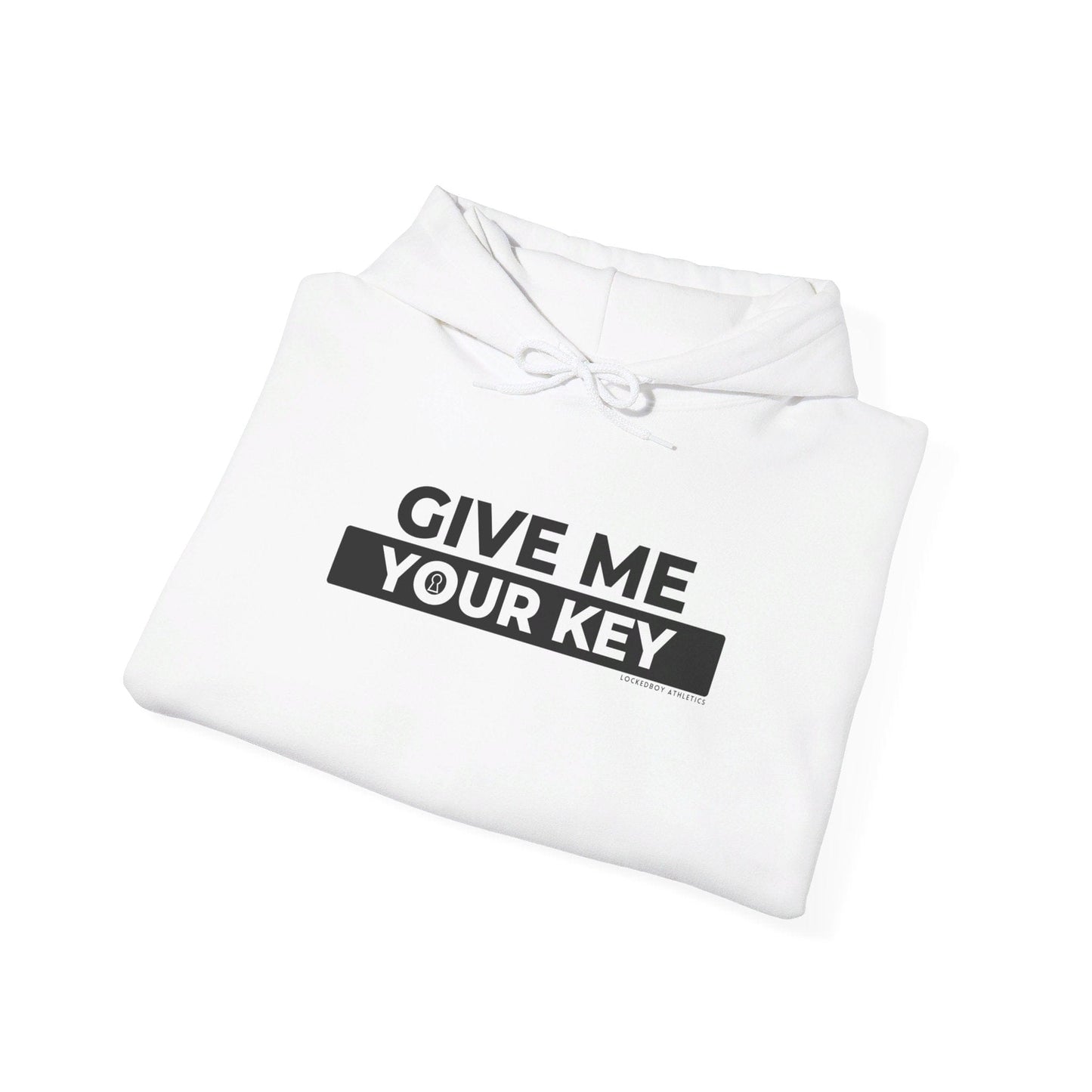 Give Me Your Key" Hoodie