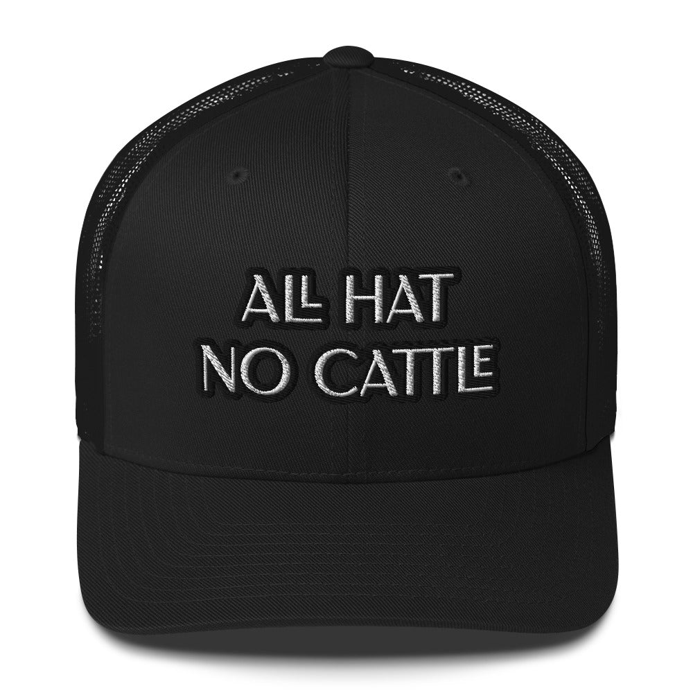 Trucker Cap - All Hat/No Cattle