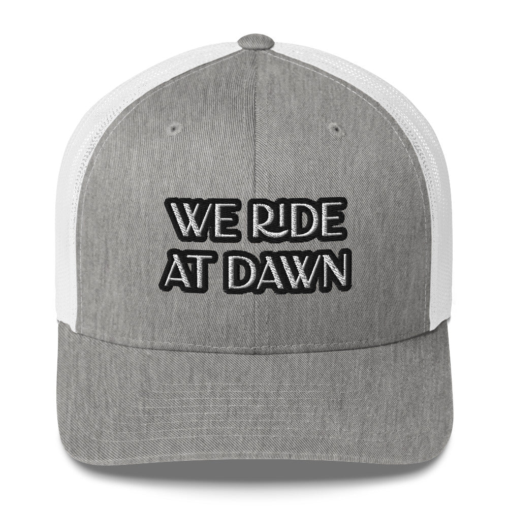 Trucker Cap - We Ride At Dawn