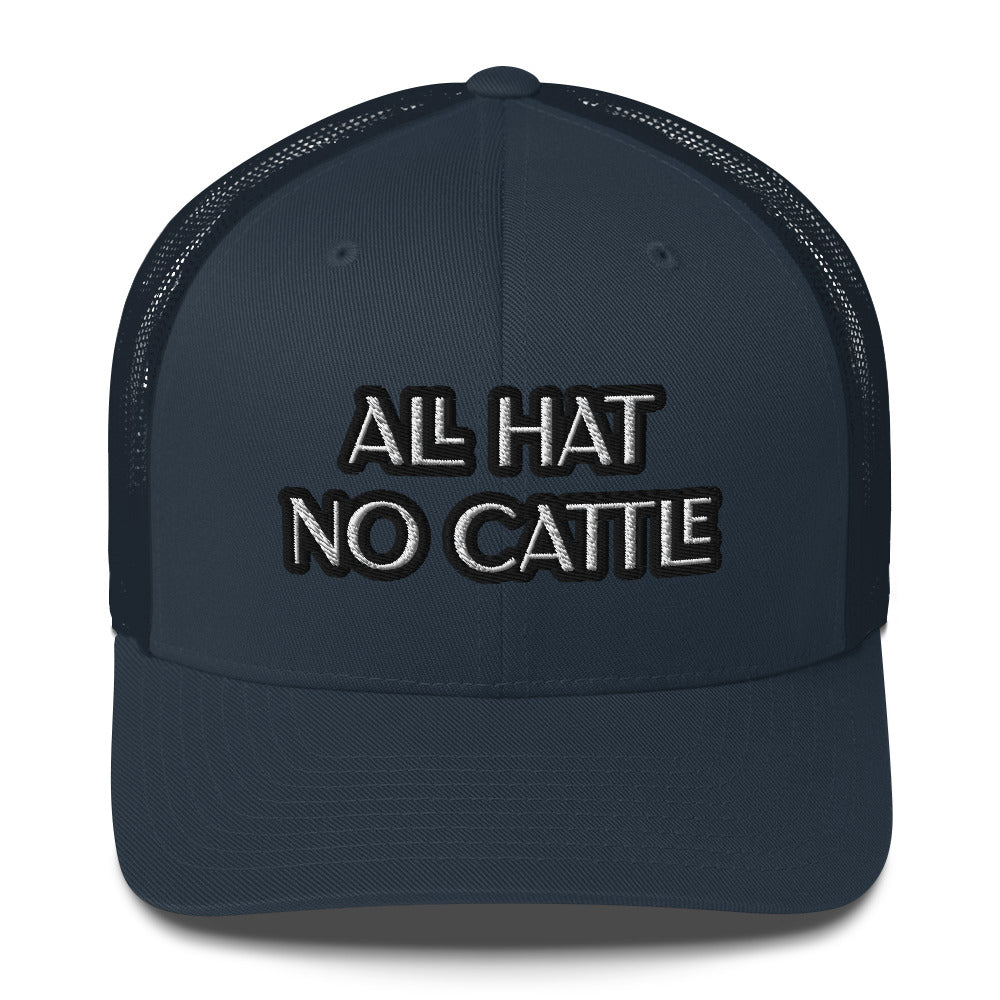 Trucker Cap - All Hat/No Cattle