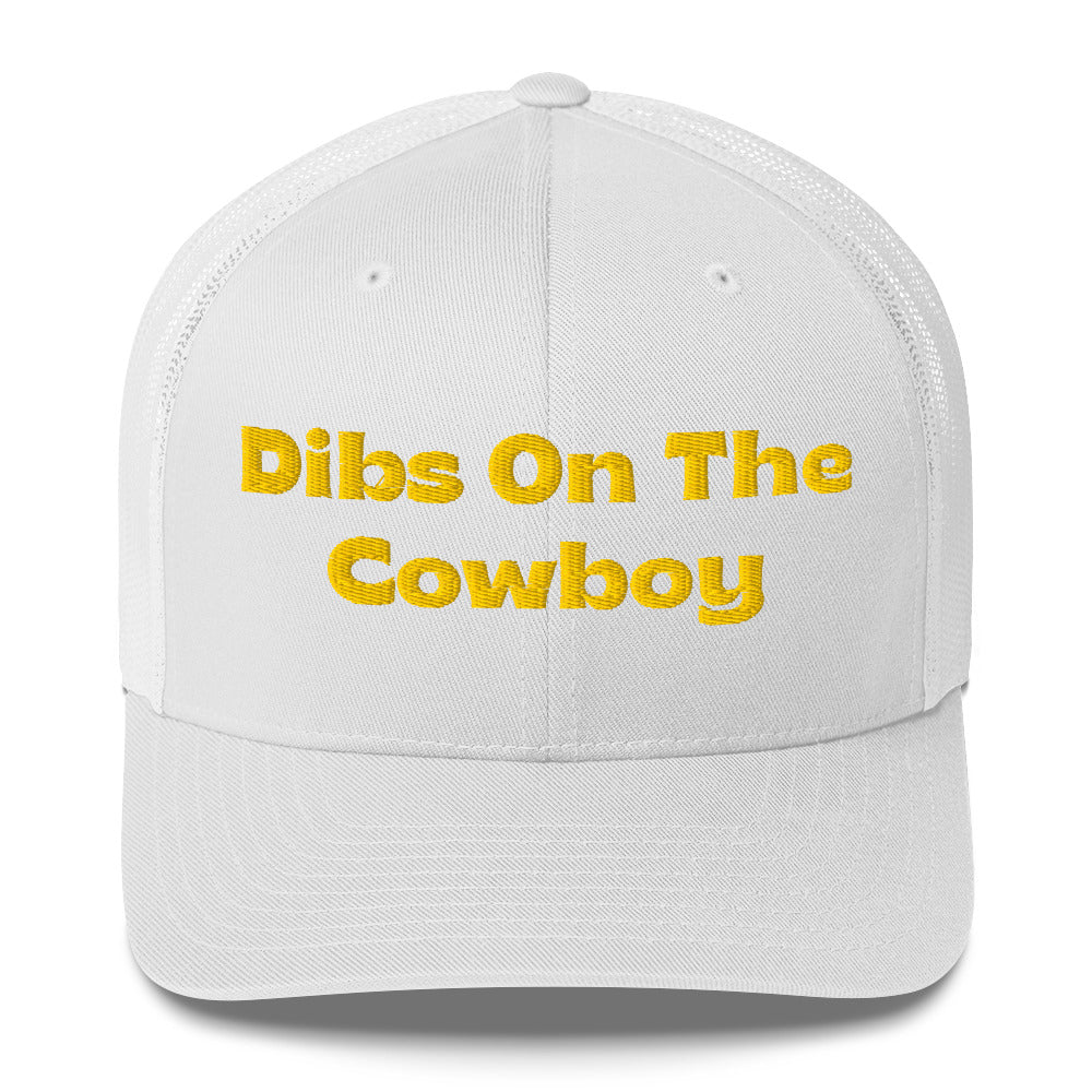 Trucker Cap - Dibs On The Cowboy