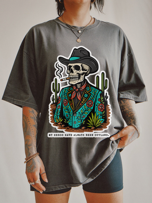 My Heros have always been Outlaws tee