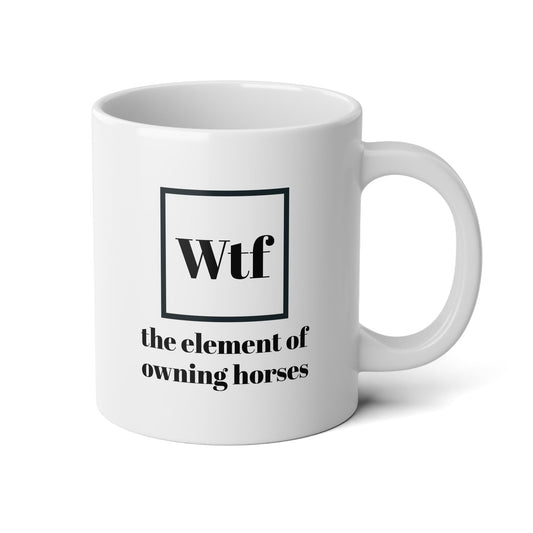 Jumbo Mug, 20oz - Wtf