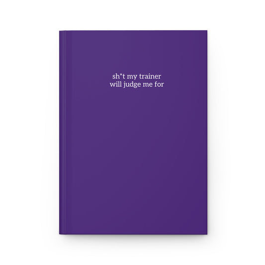 Hardcover Journal Matte - Trainer Will Judge