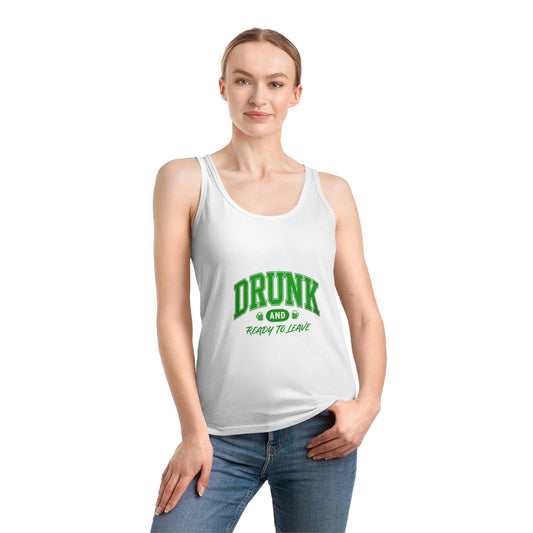 Drunk and Ready to Leave Tank Top St Patricks Day