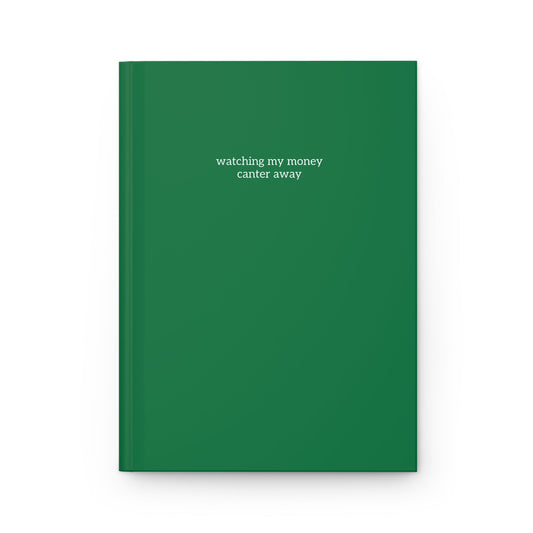 Hardcover Journal Matte - Money/Canter Away