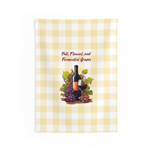 Fall, Flannel and Fermented Grapes - Fall Vineyard Tapestry, Cozy home decor, Autumn wall hanging
