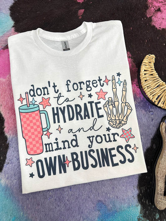 Mind Your Business TEE or CREWNECK