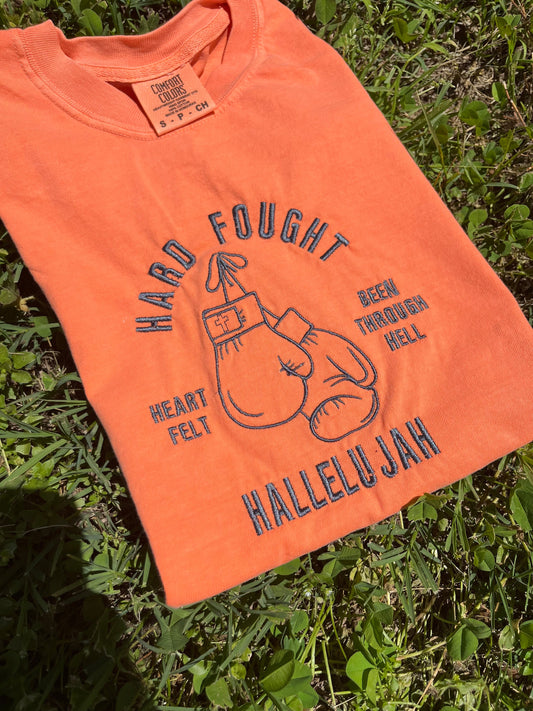 Hard Fought Hallelujah Embroidered Tee