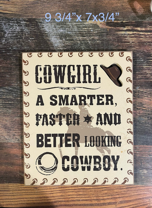 “What a Cowgirl Is” Sign