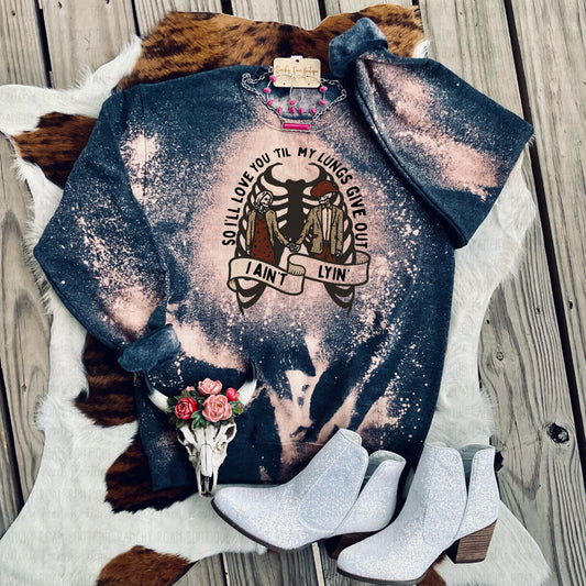 Till My Lungs Give Out Sweatshirt
