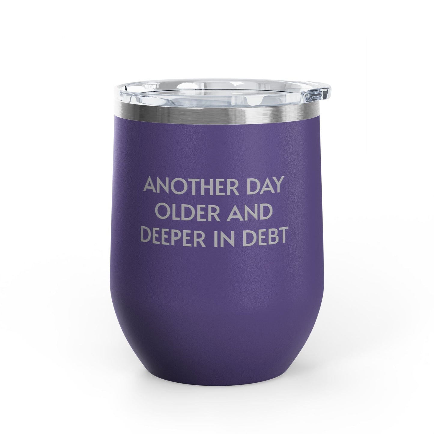 Wine Tumbler, 12oz - Another Day Older