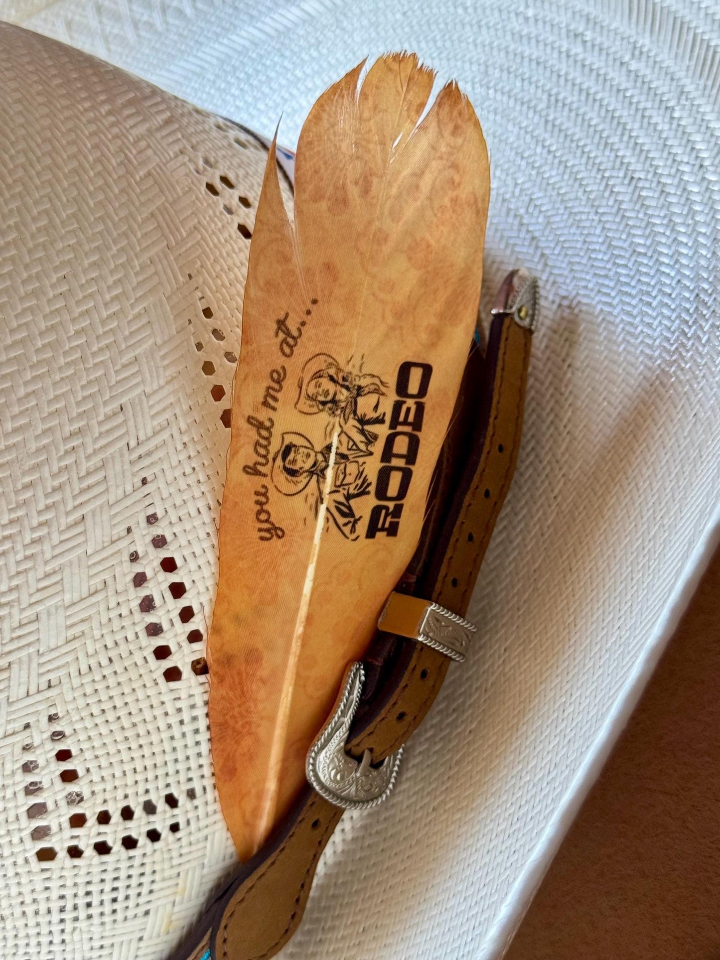 You Had Me at Rodeo Western Hat Feather