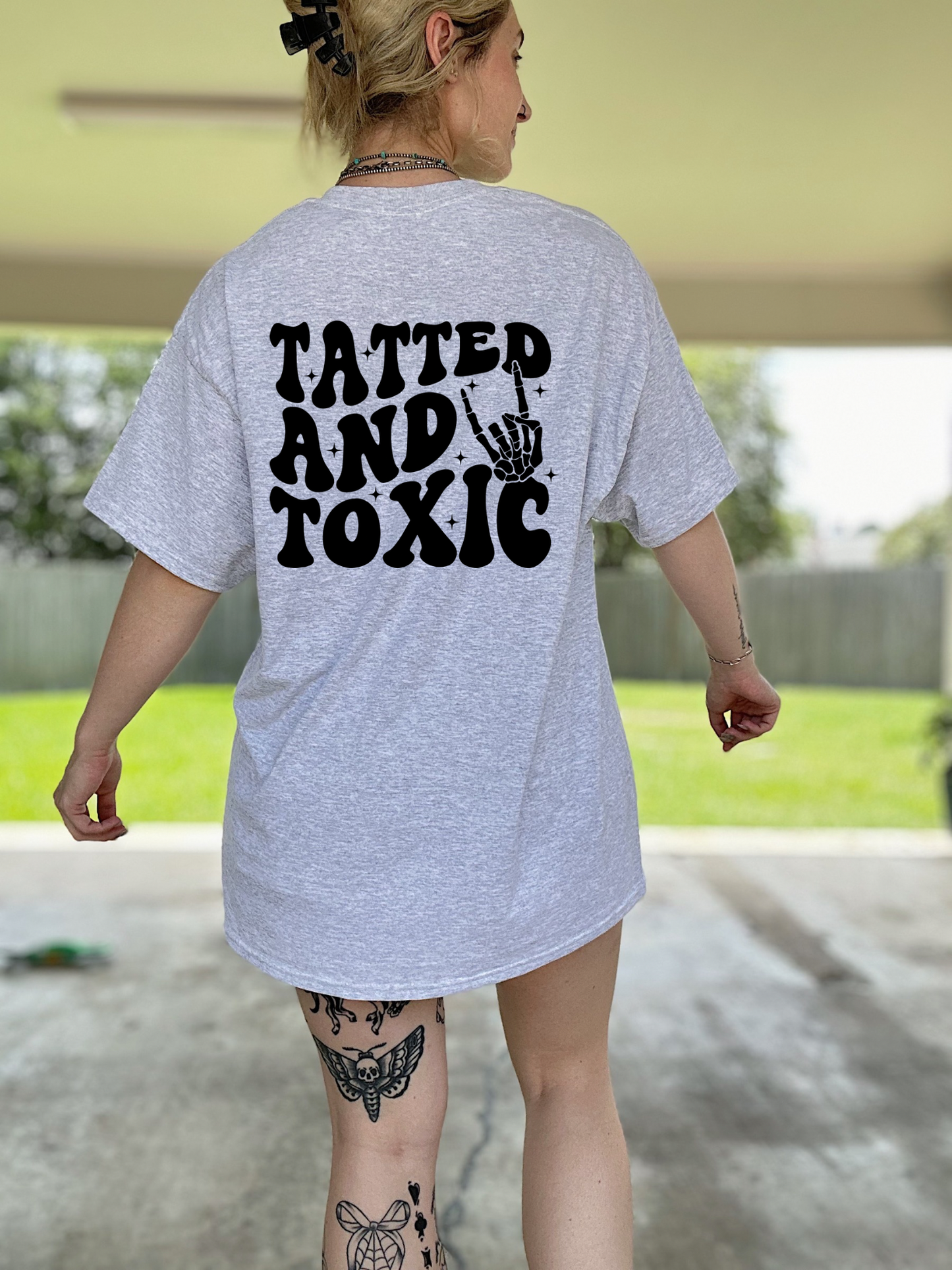 Tatted & Toxic Tee or Crewneck (Front & Back Design)