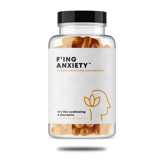 F'ing Anxiety - Natural Remedies & Supplements for Anxiety