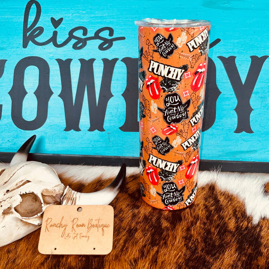 You Ain’t Punchy Western 20oz Skinny Tumbler
