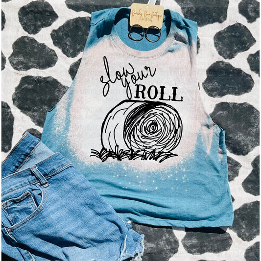 Slow your Roll