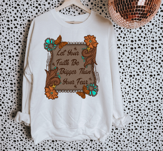 Faith Over Fear TEE or CREWNECK