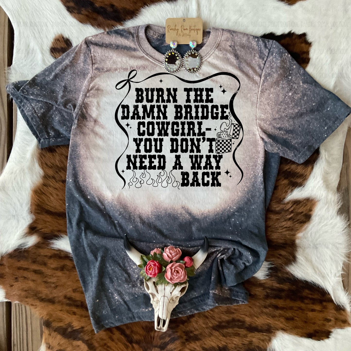 Burn the Bridge Cowgirl Graphic Tee