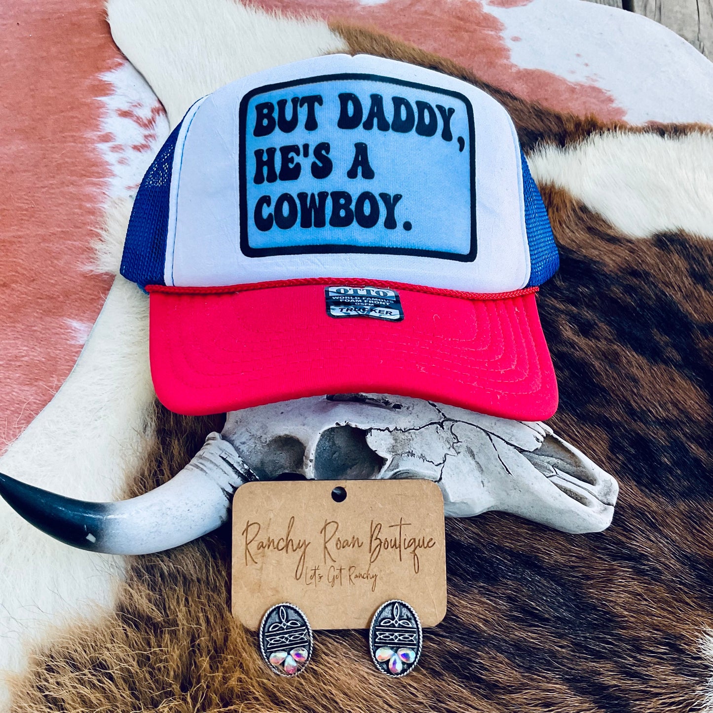 But Daddy, He’s a Cowboy Western Trucker Hat