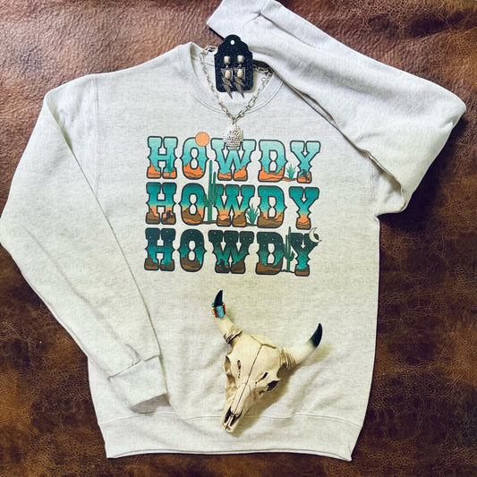Howdy Howdy Howdy Desert Cowboy Sweatshirt