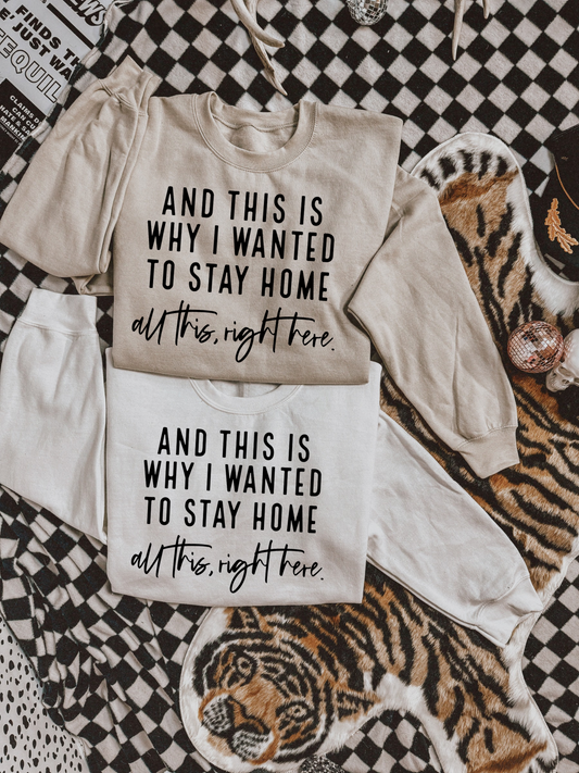 Stay Home TEE or CREWNECK