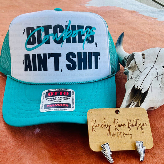 Cowboy’s Ain’t Shit Western Trucker Hat