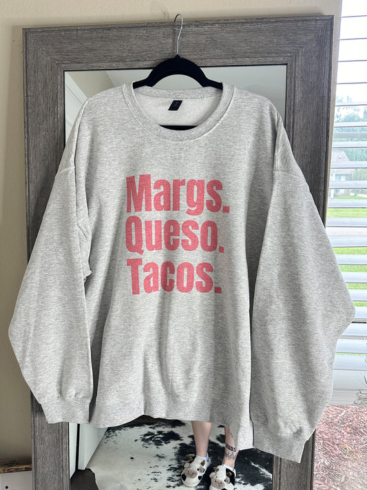 Margs, Queso, Tacos TEE or CREWNECK