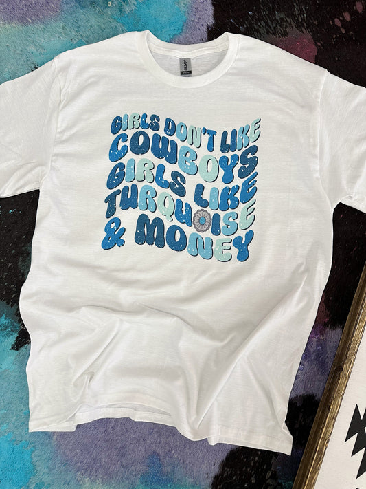 Turquoise & Money TEE or CREWNECK