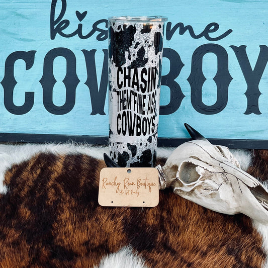 Chasin Them Fine Cowboys 20oz Skinny Tumbler