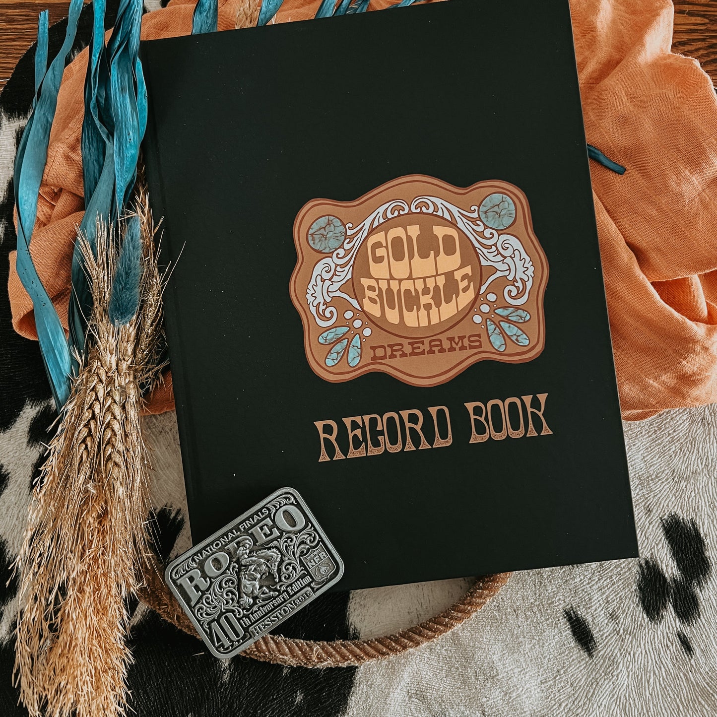 Gold Buckle Dreams Rodeo Book