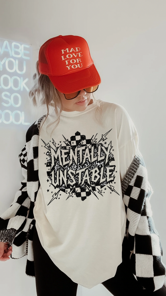 Mentally Unstable Tee