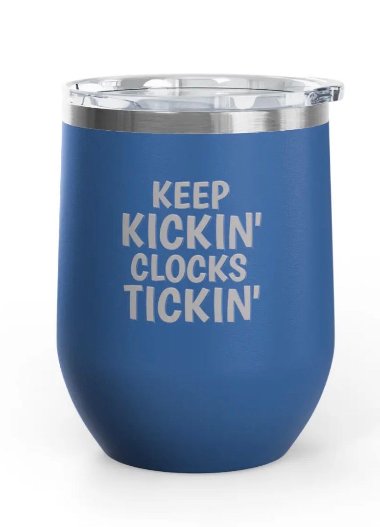Wine Tumblers - 12 oz. - Keep Kicking