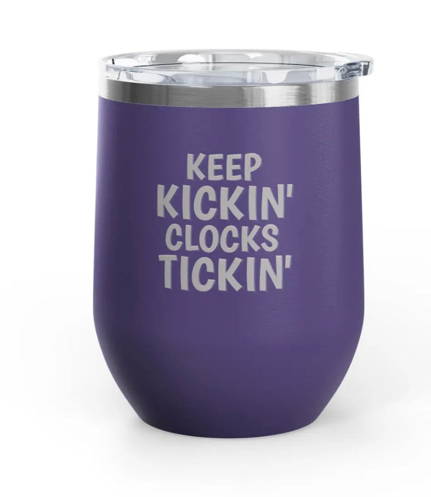 Wine Tumblers - 12 oz. - Keep Kicking